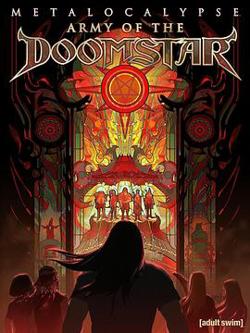 Metalocalypse：末日之星军团高清播放
