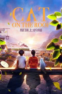 Cat On The Roof高清播放