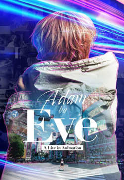 Adam by Eve：动画现场演唱会在线观看
