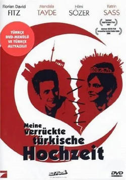 我疯狂的土耳其婚礼 Meine verrückte türkische Hochzeit高清播放