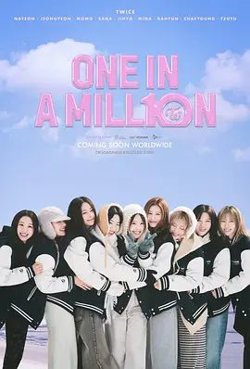 ONE IN A MILL10N TWICE : ONE IN A MILLION