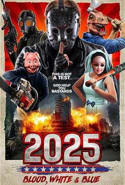 2025: Blood, White & Blue在线观看