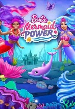 Barbie:MermaidPower在线观看
