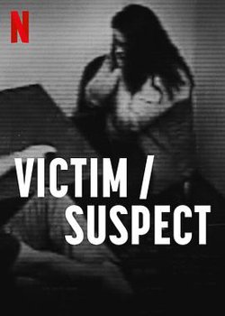 受害者嫌疑人 VictimSuspect在线观看